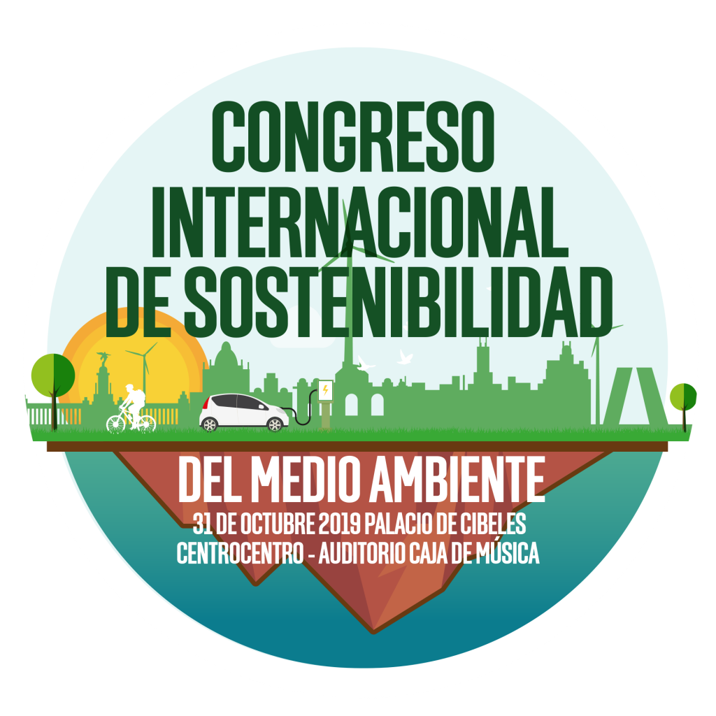 Congreso Internacional de Sostenibilidad Medioambiental, una cita con la economía verde Congreso Internacional de Sostenibilidad Medioambiental, una cita con la economía verde