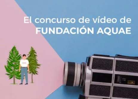 Fundación Aquae promueve un concurso de vídeos para incidir en la importancia de cuidar el entorno