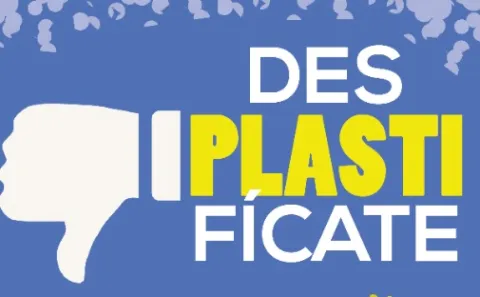 Desplastifícate: di NO a los plásticos de usar y tirar